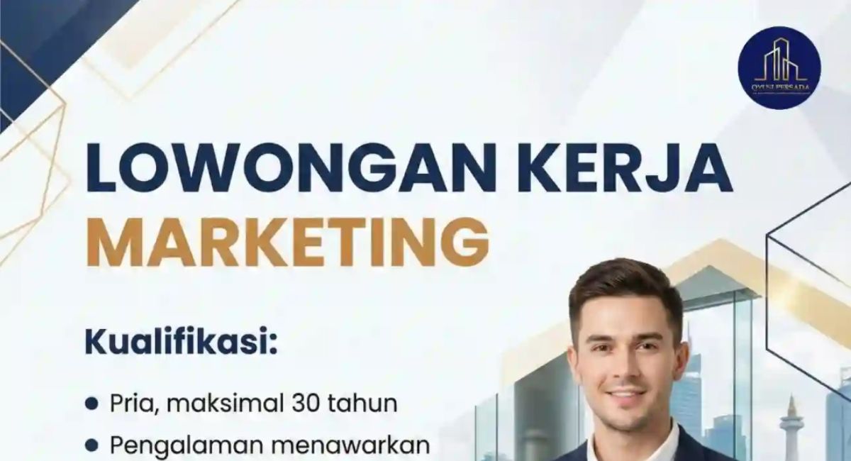 Suka Tantangan? QYUSI Persada Jakarta Timur Buka Loker Marketing Untuk Lulusan SMA, Cek Syaratnya!